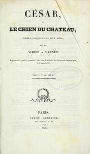 Cover of: César: ou, Le chien du château, comédie-vaudeville en deux actes