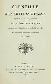 Cover of: Corneille à la butte Saint-Roch: comédie en un acte, en vers.