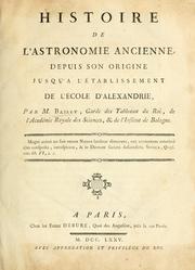 Cover of: Histoire de l'astronomie ancienne by Jean Sylvain Bailly