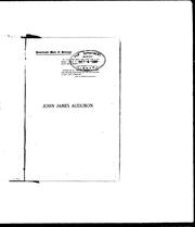 Cover of: The life of John James Audubon, the naturalist by John James Audubon