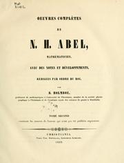 Cover of: Oeuvres complètes de N.H. Abel, mathématicien: avec des notes et développements