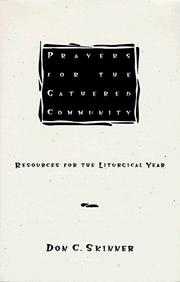 Cover of: Prayers for the gathered community: resources for the liturgical year