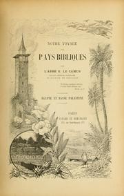 Cover of: Notre voyage aux Pays Biblique. by Émile Le Camus