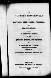 Cover of: The voyages and travels of Captains Ross, Parry, Franklin, and Mr. Belzoni by selected by John Frederick Dennett
