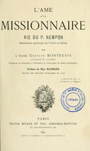 Cover of: L' ame du missionaire, vie du p. Nempon, missionaire apostolique du Tonkin occidental