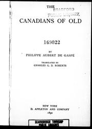 Cover of: The Canadians of old by Philippe-Joseph Aubert de Gaspé