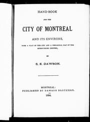 Cover of: Hand-book for the city of Montreal and its environs: with a plan of the city and a geological map of the surrounding country