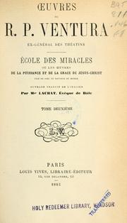 Cover of: École des miracles: ou les oeuvres de la puissance et de la grace de Jésus-Christ