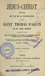 Cover of: Jésus-Christ: étudié en vue de la prédication dans Saint Thomas d'Aquin