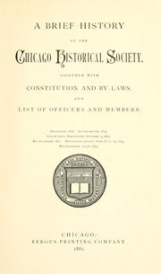 Cover of: A brief history of the Chicago Historical Society by Chicago Historical Society.