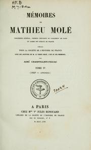 Cover of: Mémoires de Mathieu Molé: procureur général, premier président au Parlement de Paris et garde des sceaux de France