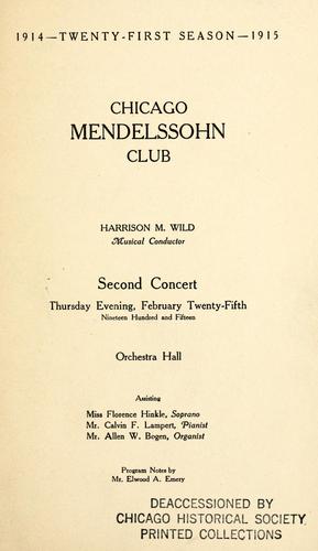 Chicago Mendelssohn Club by Chicago Mendelssohn Club.