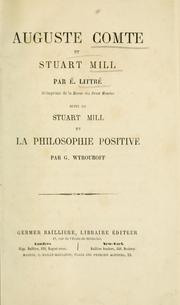 Cover of: Auguste Comte et Stuart Mill by Emile Littré