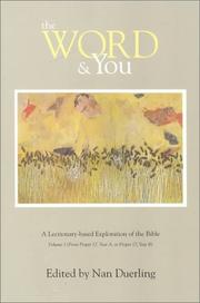 Cover of: The Word and You: A Lectionary-Based Exploration of the Bible, Volume 3: From Proper 17, Year A, to Proper 17, Year B