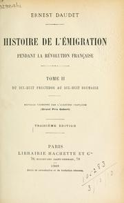Cover of: Histoire de l'émigration pendant la Révolution française. by Ernest Daudet