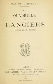 Cover of: Le quadrille des lanciers: saynète en cinq figures.