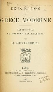 Cover of: Deux études sur la Grèce moderne: Capodistrias, Le royaume des Hellènes