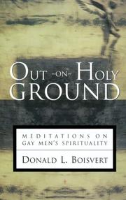 Cover of: Out on Holy Ground: Meditations on Gay Men's Spirituality