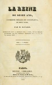 Cover of: La reine de seize ans, comédie mêlée de couplets en deux actes