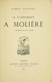 Cover of: Le compliment à Molière: a-propos en un acte.