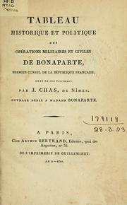Cover of: Tableau historique et politique des opérations militaires et civiles de Bonaparte: premier consul de la République Française; orné de son portrait.