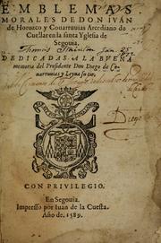 Cover of: Emblemas morales de don Ivan de Horozco y Couarruuias: dedicadas a la buena memoria del presidente Don Diego de Couarruuias y Leya su tio.