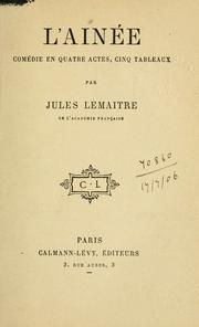 Cover of: L' ainée by Jules Lemaître