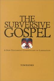 Cover of: Subversive Gospel: A New Testament Commentary on Liberation