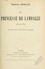 Cover of: La Princesse de Lamballe, 1749-1792: d'après des documents inédits.