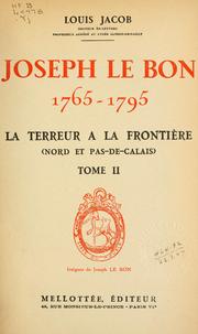 Cover of: Joseph Le Bon, 1765-1795: la terreur à la frontière (Nord et Pas-deCalais) ...