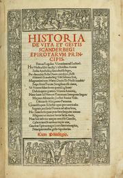 Cover of: Historia de uita et gestis Scanderbegi Epirotarum principis