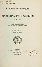 Cover of: Mémoires authentiques by Richelieu, Louis François Armand Du Plessis duc de