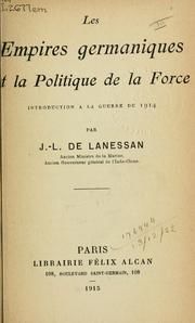 Cover of: Les Empires germaniques et la politique de la force by Jean Marie Antoine de Lanessan