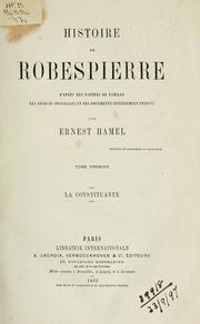 Histoire de Robespierre by Ernest Hamel