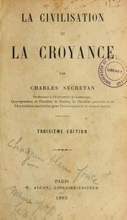 Cover of: La Civilisation et la croyance