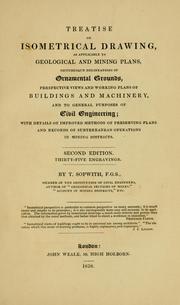 Cover of: A treatise on isometrical drawing as applicable to geological and mining plans by Thomas Sopwith