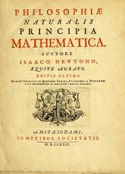 Cover of: Philosophiae naturalis principia mathematica by auctore Isaaco Newtono, equite aurato.