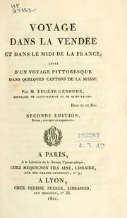 Cover of: Voyage dans la Vendée et dans le Midi de la France: suivi d'un voyage pittoresque dans quelques cantons de la Suisse.