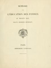 Cover of: Mémoire sur l'éducation des fammes au Moyen Âge.
