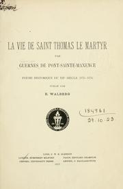 Cover of: La vie de Saint Thomas le martyr: poème historique du 12e siècle (1172-1174)  Publié par E. Walberg.