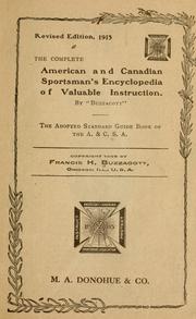 Cover of: The complete American and Canadian sportsman's encyclopedia of valuable instruction