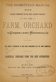 Cover of: The Homestead manual of valuable information for the people relating principally to the farm, orchard, garden and household ... by Gue B[enjamin] F.