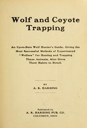 Cover of: Wolf and coyote trapping by Arthur Robert Harding