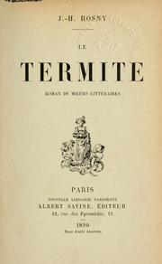 Cover of: Le termite: roman de moeurs littéraires.