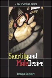Cover of: Sanctity and male desire by Donald L. Boisvert