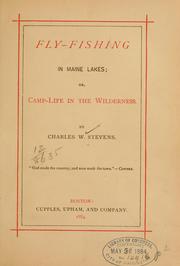 Cover of: Fly-fishing in Maine lakes by Charles Woodbury Stevens