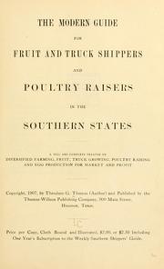 The modern guide for fruit and truck shippers and poultry raisers in the southern states