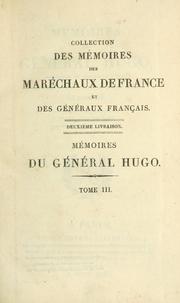 Mémoires by Hugo, Joseph-Léopold-Sigisbert comte