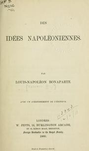 Cover of: Des idées Napoléoniennes by Napoléon III