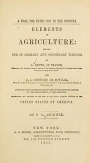 Cover of: Elements of agriculture: for the use of primary and secondary schools